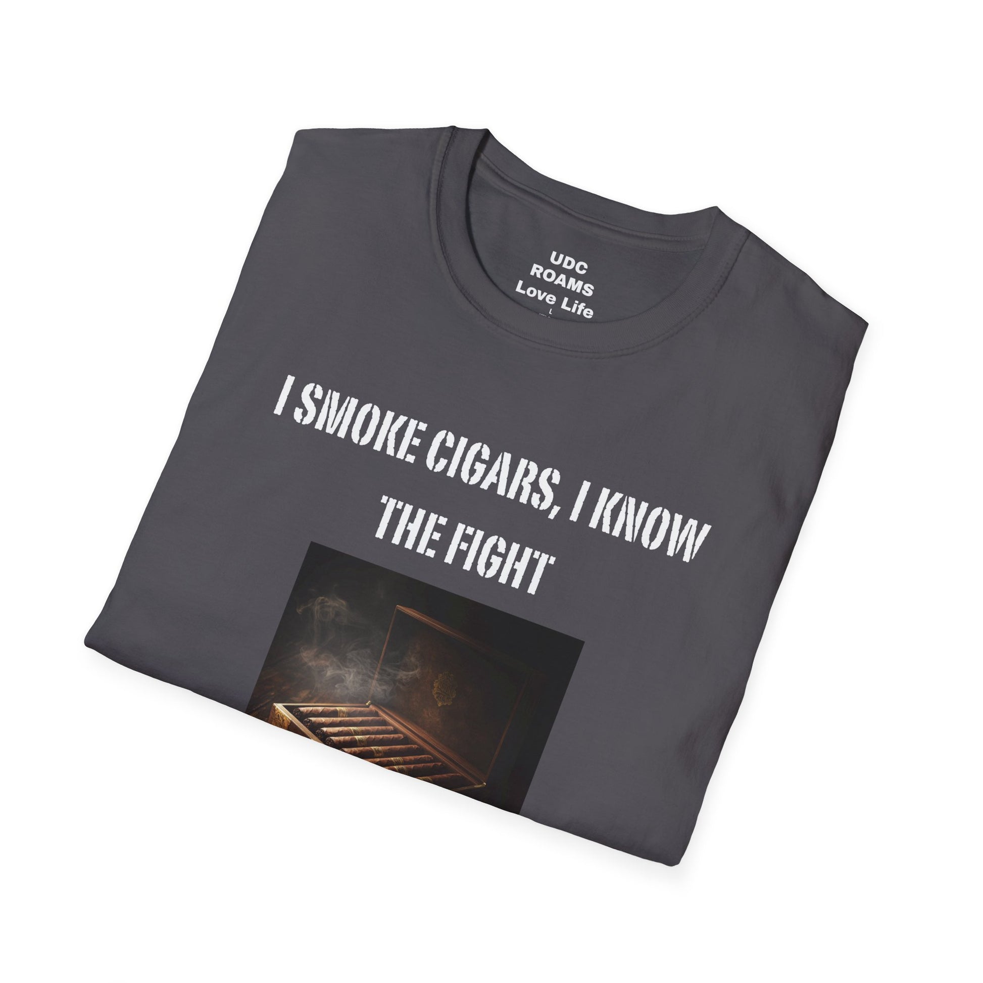 I Smoke Cigars, I Know the Fight That's What I Do | Men's T-shirt, Cigar theme, cigar lover, Men's Cigar Gift, Custom, gifts for him
